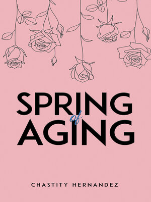 cover image of Spring of Aging